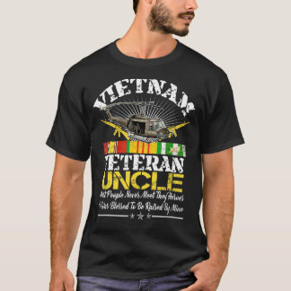 Vietnam Veteran Uncle  Raised By My Hero Military  T-Shirt