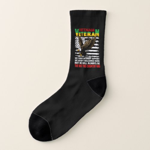 Vietnam Veteran We Will Always Be The Best This Co Socks
