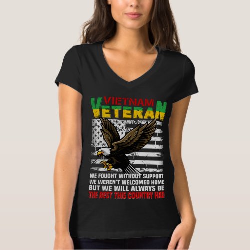 Vietnam Veteran We Will Always Be The Best This Co T_Shirt