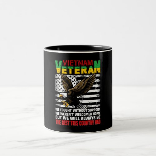 Vietnam Veteran We Will Always Be The Best This Co Two_Tone Coffee Mug