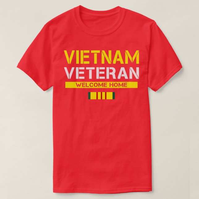 VIETNAM VETERAN WELCOME HOME  T-Shirt (Design Front)