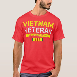 VIETNAM VETERAN WELCOME HOME  T-Shirt
