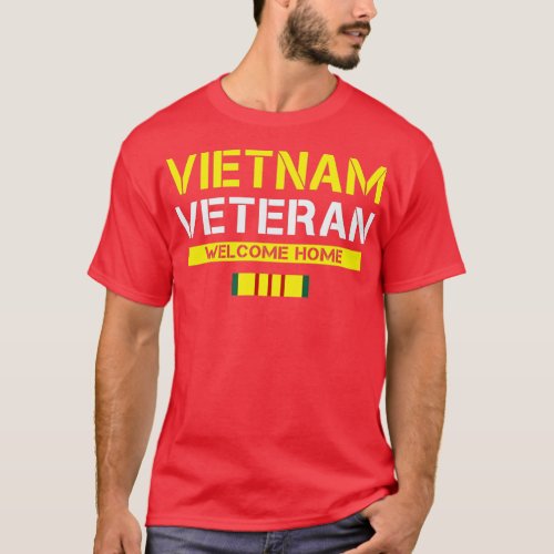 VIETNAM VETERAN WELCOME HOME  T_Shirt