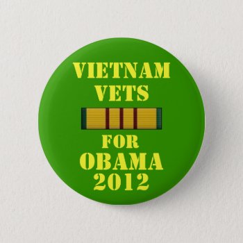 Vietnam Vets For Obama 2012 Pinback Button by hueylong at Zazzle
