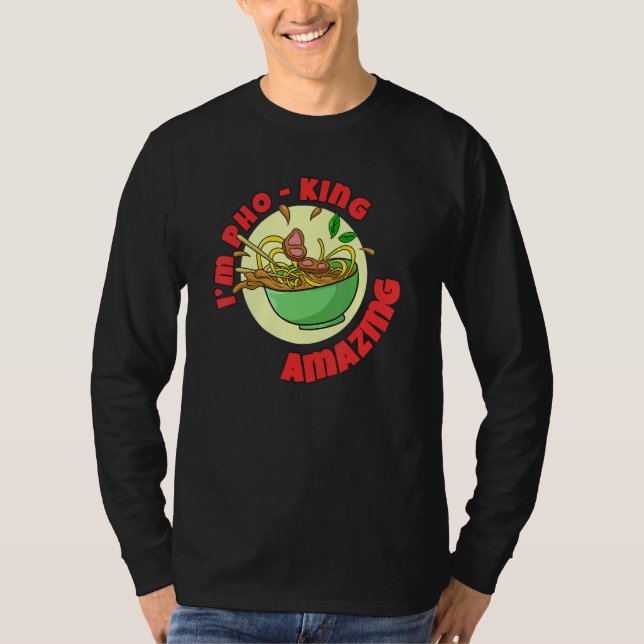 Vietnam Viet Kieu Vietnamese Rice Noodle Soup Pho  T-Shirt (Front)