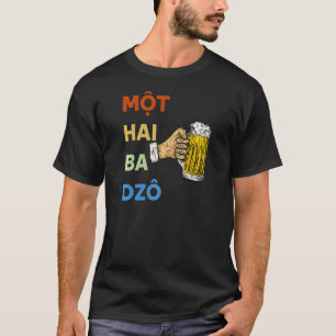 Vietnam Viet Vietnamese Mot Hai Ba Dzo One Two Thr T-Shirt