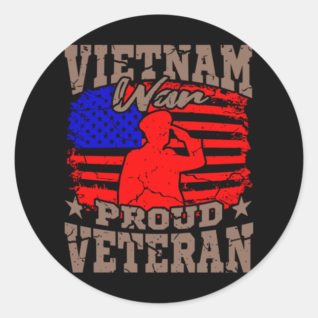 VIETNAM WAR PROUD VETERAN American Veteran Gift Classic Round Sticker (Front)
