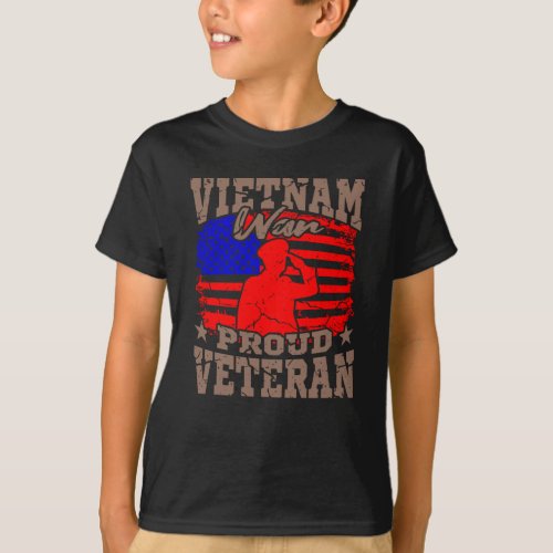 VIETNAM WAR PROUD VETERAN American Veteran Gift T_Shirt