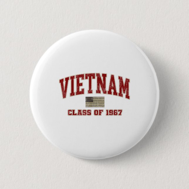 Vietnam War Veteran Shirt Military Cl Of 1967  Button (Front)