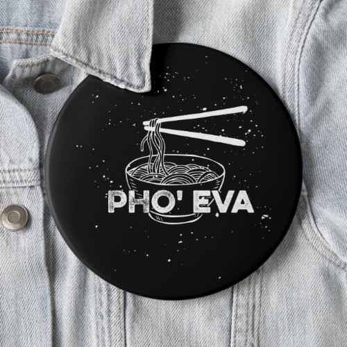 Vietnamese Food Pho Lover  Button