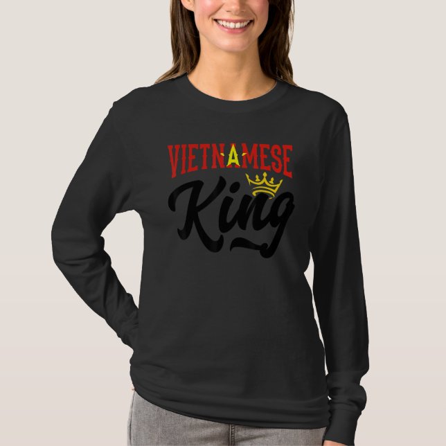 Vietnamese King Vietnam Vietnamese Vietnam Flag T-Shirt (Front)