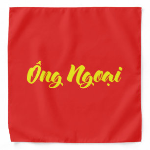 Vietnamese (Maternal) Grandfather - Ông Ngoại Bandana