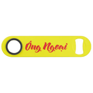 Vietnamese (Maternal) Grandfather - Ông Ngoại Speed Bottle Opener
