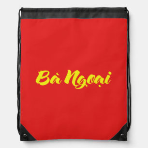 Vietnamese (Maternal) Grandmother - Bà Ngoại Drawstring Bag