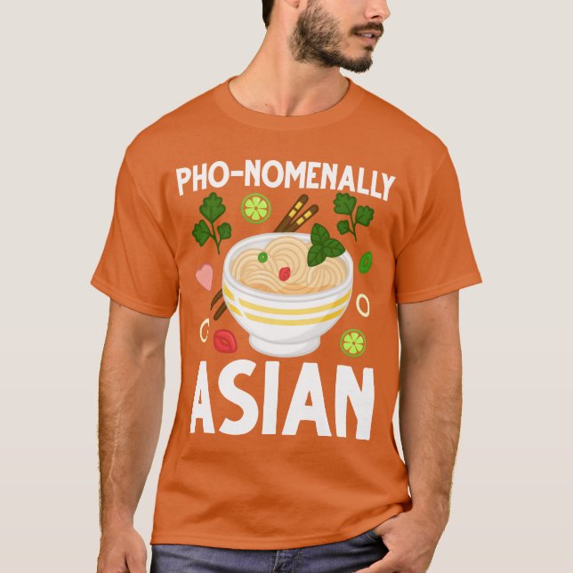 Vietnamese Noodle Soup Asian Food friends T-Shirt (Front)