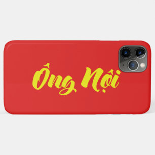 Vietnamese (Paternal) Grandfather - Ông Nội iPhone 11 Pro Max Case