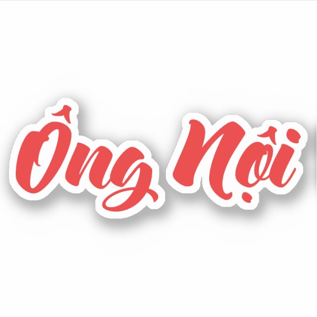 Vietnamese (Paternal) Grandfather - Ông Nội Sticker (Front)