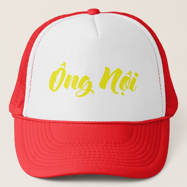 Vietnamese (Paternal) Grandfather - Ông Nội Trucker Hat (Front)