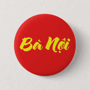 Vietnamese (Paternal) Grandmother - Bà Nội Button