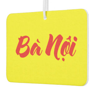 Vietnamese (Paternal) Grandmother - Bà Nội Car Air Freshener