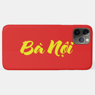 Vietnamese (Paternal) Grandmother - Bà Nội iPhone 11 Pro Max Case