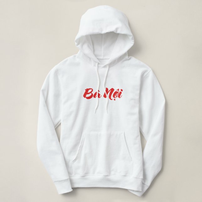 Vietnamese (Paternal) Grandmother - Bà Nội Hoodie (Design Front)