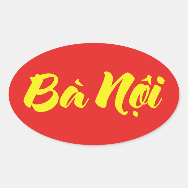 Vietnamese (Paternal) Grandmother - Bà Nội Oval Sticker (Front)