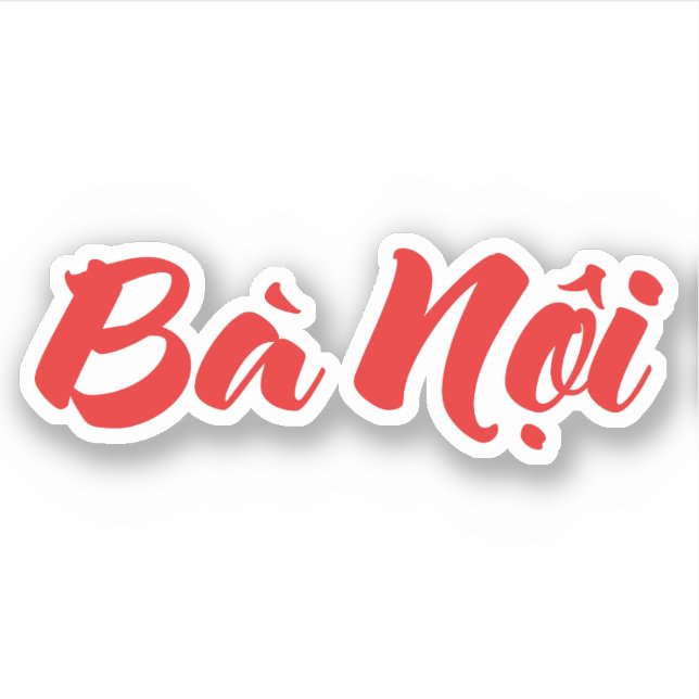 Vietnamese (Paternal) Grandmother - Bà Nội Sticker (Front)