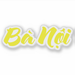Vietnamese (Paternal) Grandmother - Bà Nội Sticker