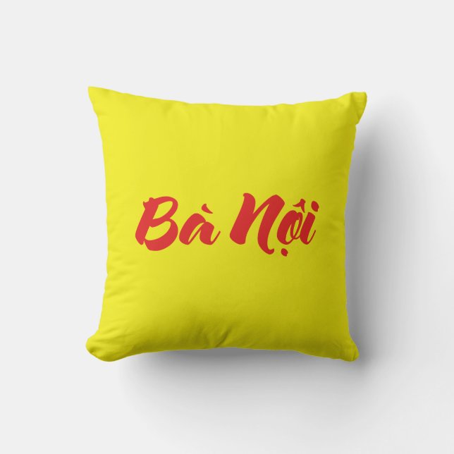 Vietnamese (Paternal) Grandmother - Bà Nội Throw Pillow (Front)