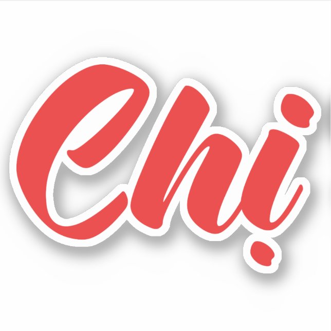 Vietnamese Sister - Chị ~ Tiếng Việt Language Sticker (Front)