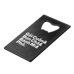 Vietnamese Street Food Credit Card Bottle Opener