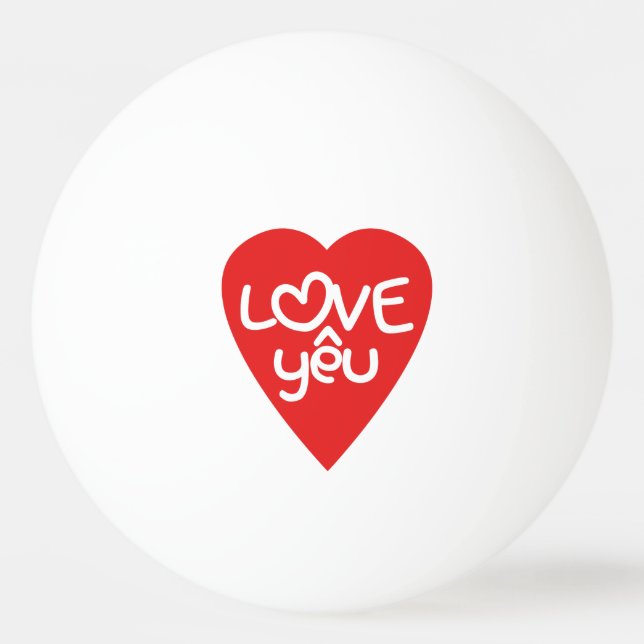 Vietnamese Valentine ♥ Love Yêu ♥ Asian Wordplay Ping-Pong Ball (Front)