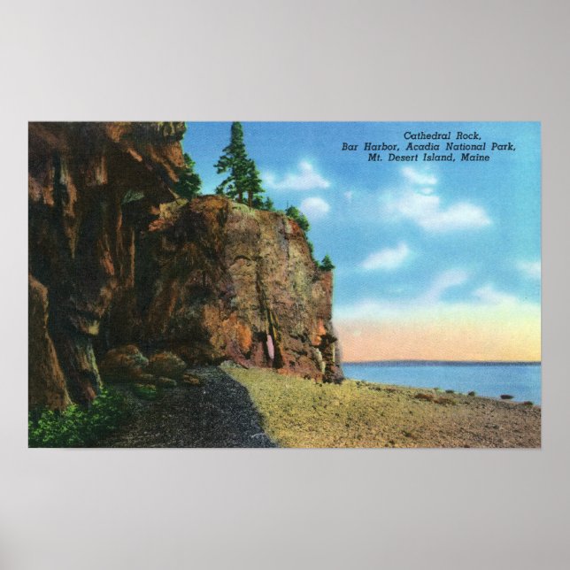 View of Cathedral Rock, Bar Harbor Poster (Front)