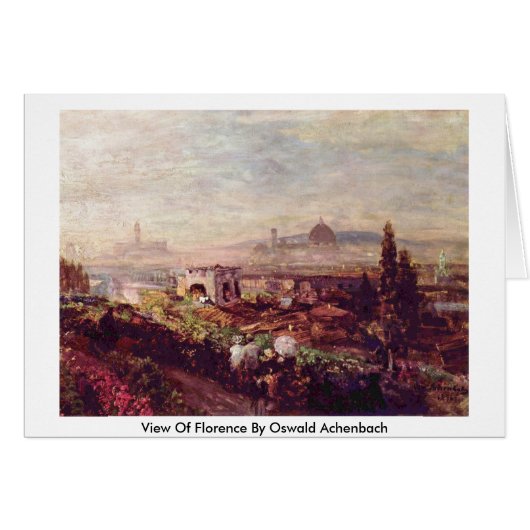 View Of Florence By Oswald Achenbach Cards (Front Horizontal)