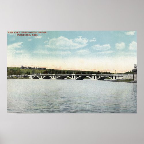 View of New Lake Quinsigamond Bridge Poster