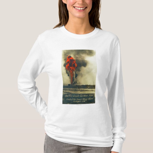 View of Pacific Crude Gusher FireFellows, CA T-Shirt (Front)