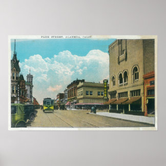 View of Park Street, Street CarAlameda, CA Poster
