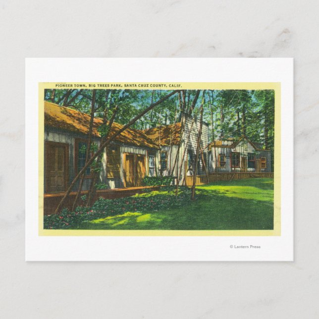 View of Pioneer Town at Big Trees Park Postcard (Front)