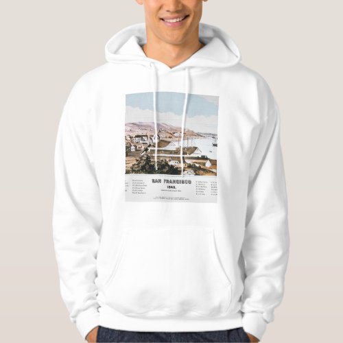 View Of San Francisco 1849 Hoodie