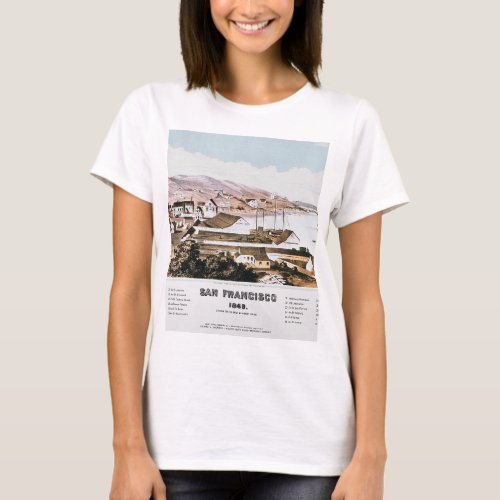 View Of San Francisco 1849 T_Shirt