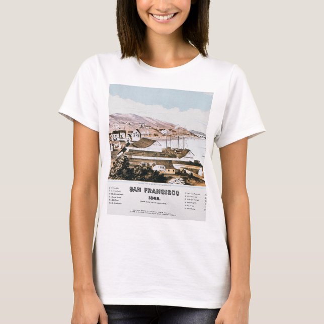 View Of San Francisco, 1849 T-Shirt (Front)