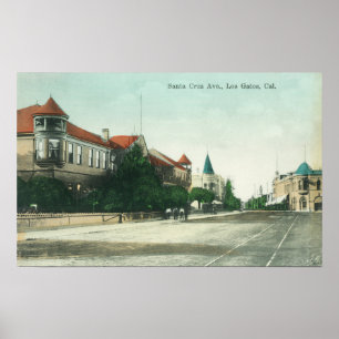 View of Santa Cruz AvenueLos Gatos, CA Poster