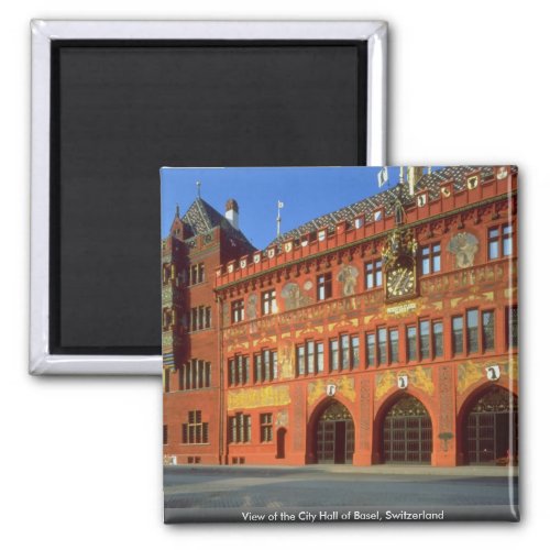 View of the City Hall of Basel Switzerland Magnet