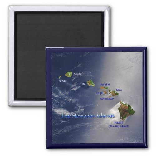 View of the Hawaiian Islands Magnet