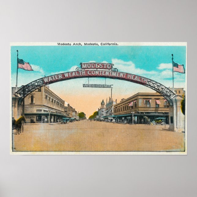 View of the Modesto Welcoming ArchModesto, CA Poster (Front)