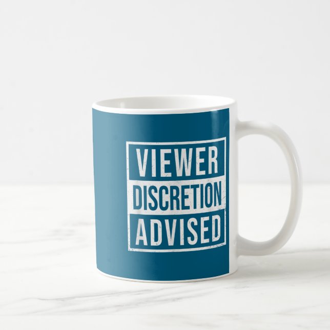 Viewer Discretion Advised  Coffee Mug (Right)