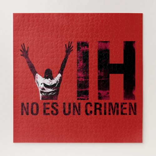 VIH No Es Un Crimen - Spanish HIV is Not a Crime Jigsaw Puzzle
