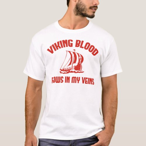 Viking Blood Flows In My Veins Sticker T_Shirt