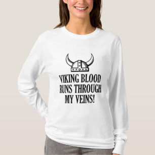 Viking Blood Runs Through My Veins T-Shirt